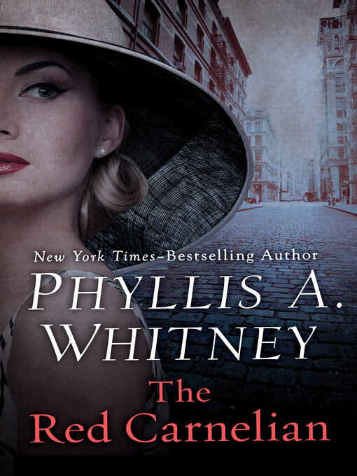 Title details for The Red Carnelian by Phyllis A. Whitney - Available